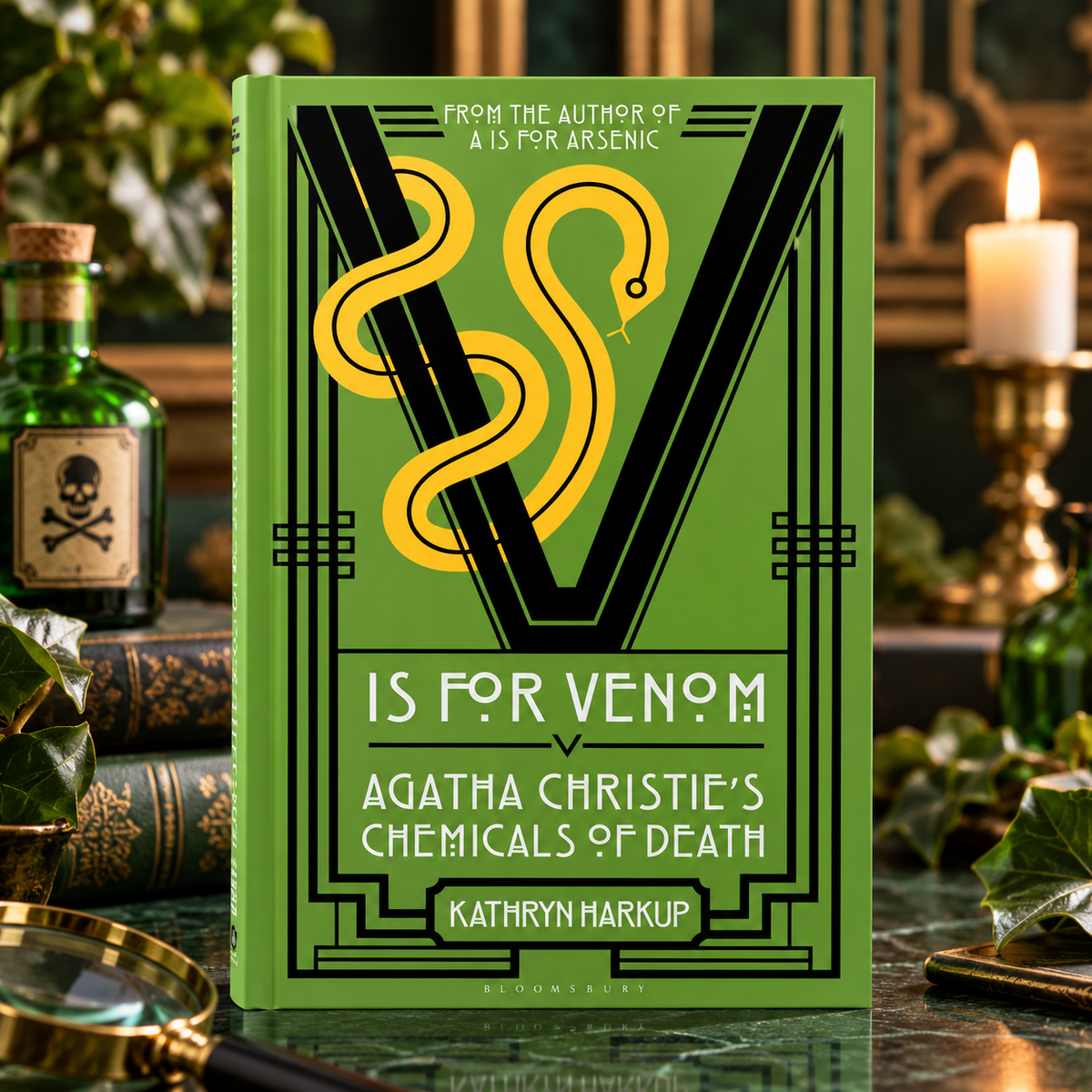 V is for Venom: Agatha Christie's Chemical of Death by Kathryn Harkup