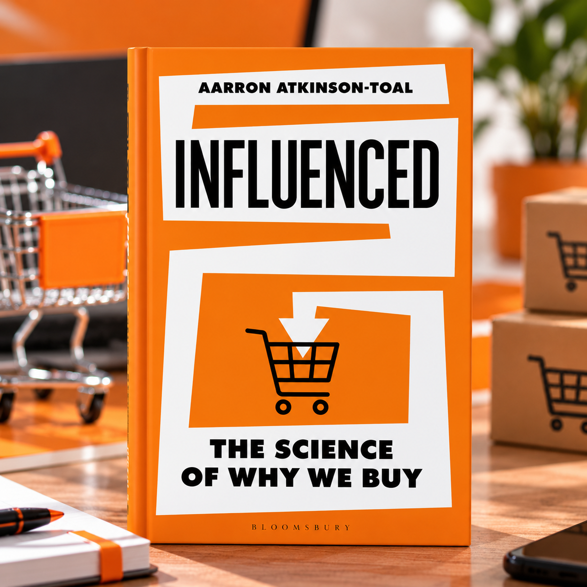 Influenced: The Science of Why We Buy by Aarron Atkinson-Toal