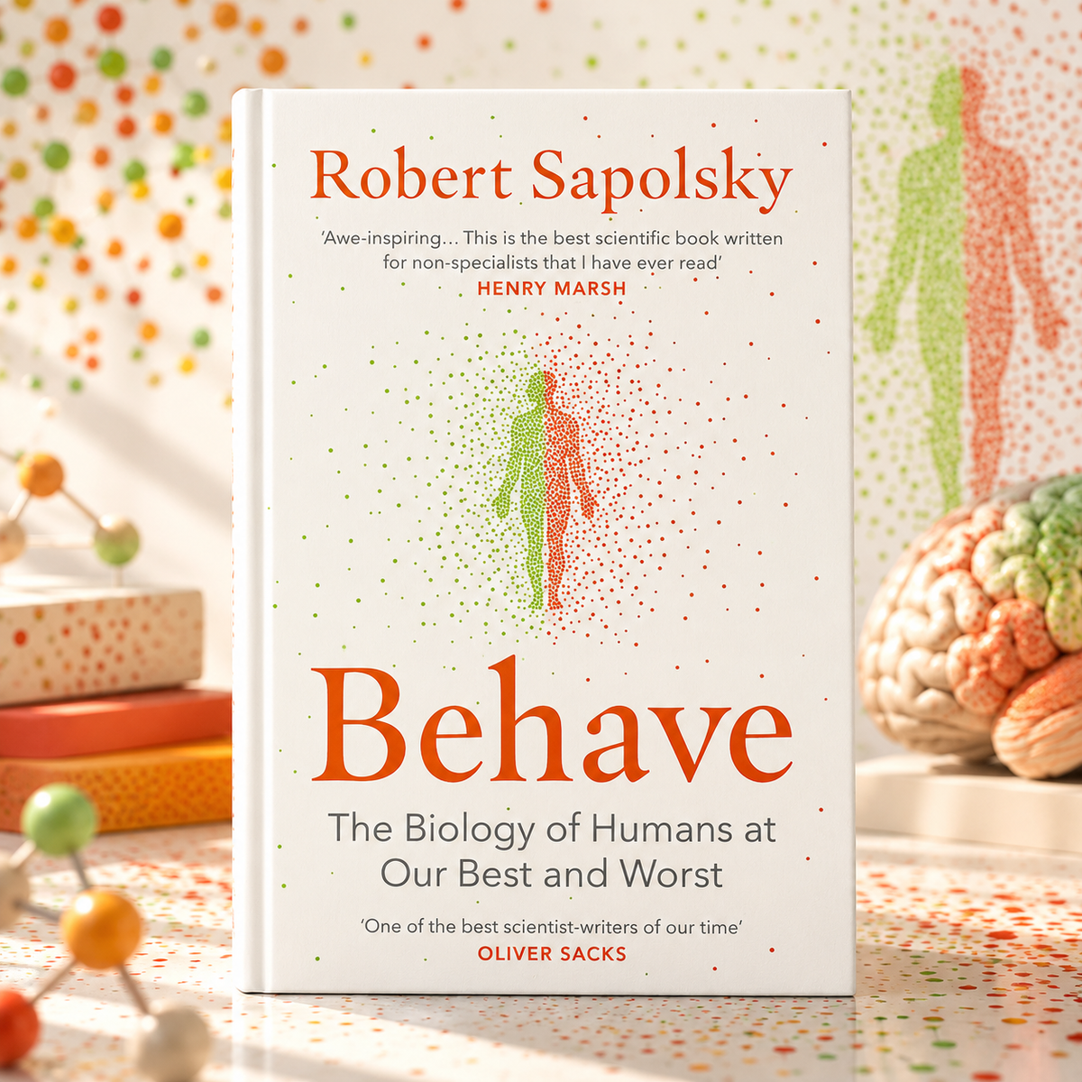 Behave: The Biology of Humans at Our Best and Worst