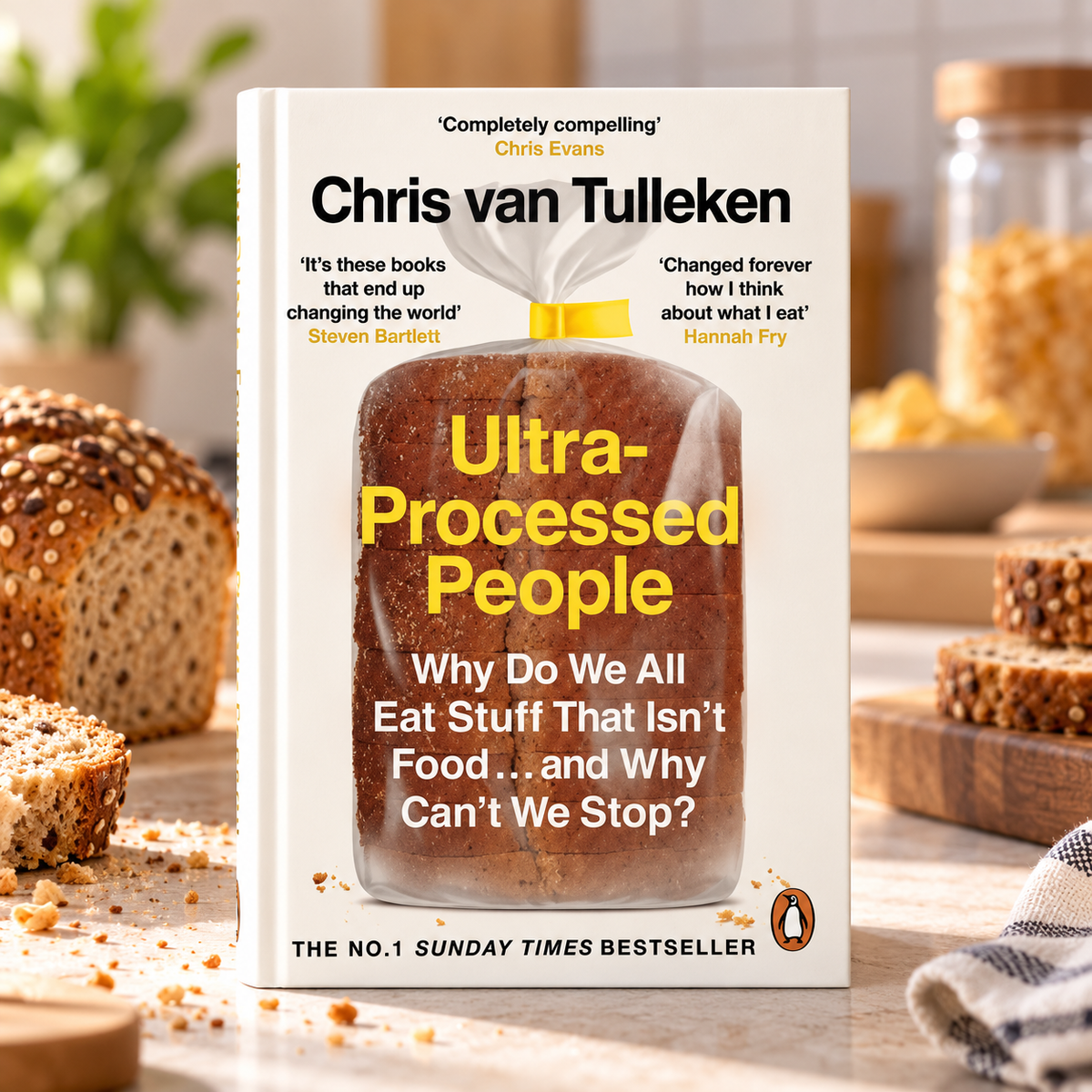 Ultra-Processed People by Chris van Tulleken