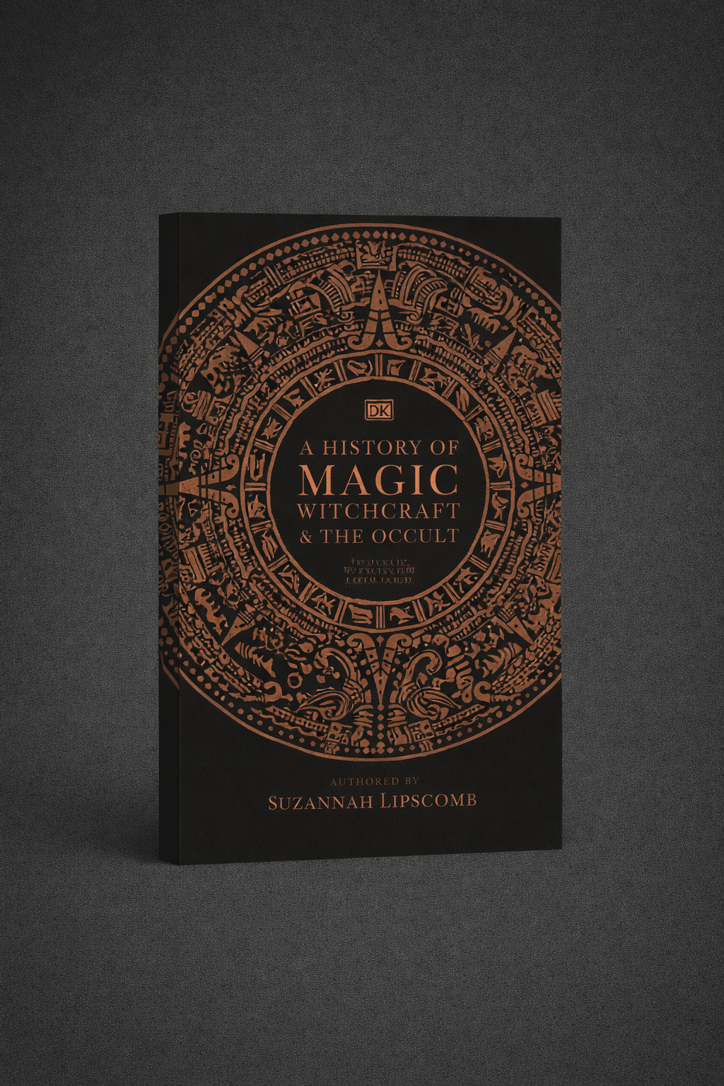 A History of Magic, Witchcraft and the Occult by DK